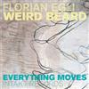 Florian Egli Weird Beard Everything Moves Album