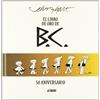 ASTIBERRI El libro de oro de B.C [Lingua spagnola]