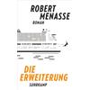 Suhrkamp Verlag Die Erweiterung: Roman | Vom Autor des Bestsellers 'Die Hauptstadt' | Ausgezeichnet mit dem Europäischen Buchpreis