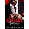 J.T. Geissinger Inc. Cruel Paradise: 2