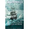 CREATESPACE The HMS Wager: The History of the 18th Century's Most Famous Shipwreck and Mutiny
