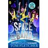 Puffin Space Band: The out-of-this-world adventure from the number-one-bestselling author of The Creakers
