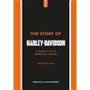 WELBECK The Story of Harley-Davidson: A Tribute to an American Icon: A Tribute to an American Legend: 4