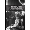 Roadhouse Books Mimosa: Memories of Marilyn & the Making of The Misfits