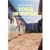SAT NAM Yoga sin fronteras: Más allá de la esterilla