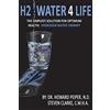 CreateSpace Independent Publishing Platf H2 Water 4 Life: The Simplest Solution for Optimum Health: Hydrogen Water Therapy (Black and White)