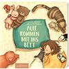 Ars Edition Einschlafbücher: Alle kommen mit ins Bett: Das beliebte Einschlafbuch von der Erfolgsillustratorin Joëlle Tourlonias für Kinder ab 24 Monaten