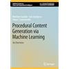 Springer Procedural Content Generation via Machine Learning: An Overview