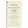 Abbeville Pr An Almanac of New York City for the Year 2026: Being the Second after Leap Year; Containing: Events of Note; Predictions of the Weather; The Movements ... and Sayings of Notable New Yorkers