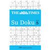 Times Books The Times Su Doku Book 5: 100 new difficult, fiendish and ultra-fiendish puzzles from Wayne Gould