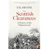 Penguin The Scottish Clearances: A History of the Dispossessed, 1600-1900