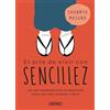 Urano El arte de vivir con sencillez / The Art of Simple Living: Las 100 ensenanzas de un monje zen para una vida calmada y feliz