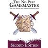 dicegeeks The No-Prep Gamemaster: Train Your Brain to Run Tabletop Roleplaying Games: 1