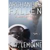 CREATESPACE Archangel Fallen: Volume 3