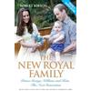 John Blake The New Royal Family - Prince George, William and Kate: The Next Generation