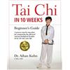 YMAA Publication Center Tai Chi in 10 Weeks: Beginner's Guide