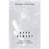 Basic Books Dark Remedy: The Impact of Thalidomide and Its Revival as a Vital Medicine