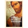 Artège Jésus maître de vie intérieure