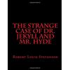 CREATESPACE The Strange Case Of Dr. Jekyll And Mr. Hyde