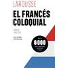 Larousse El francés coloquial