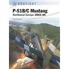 Bloomsbury P-51B/C Mustang: Northwest Europe 1943-44