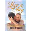 Randall Caruso Love & Obey: The World's Best Female Led Relationship Guide: 1