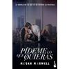 Booket Pídeme lo que quieras (Ed. Película): La novela en la que se ha basado la película: 1