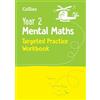 Collins Year 2 Mental Maths Targeted Practice Workbook: Ideal for use at home