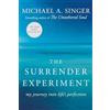 Harmony/Rodale The Surrender Experiment: My Journey into Life's Perfection