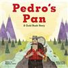 Alaska Northwest Books Pedro's Pan: A Gold Rush Story