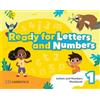 Cambridge University Press Ready, steady, grow! British English. Letters and numbers Workbook. Level 1. Per la Scuola elementare