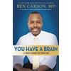 HarperCollins Children's Books You Have a Brain: A Teen's Guide to T.H.I.N.K. B.I.G.