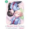 Seven Seas A Yuri Love Story That Begins with Getting Dumped in a Dream Vol. 1