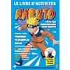 MARTINIERE J Le livre d'activités Naruto