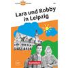 Cornelsen Verlag GmbH Die junge DaF-Bibliothek A2 - Lara und Robby in Leipzig: Lektüre mit Audios online