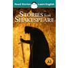 Read Stories - Learn English Stories from Shakespeare: CEFR level A2 (ELT Graded Reader)