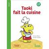 ISTRA Taoki et compagnie CP: Taoki fait la cuisine album 1: CP Niveau 1