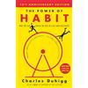 Random House Trade Paperbacks The Power of Habit: Why We Do What We Do in Life and Business