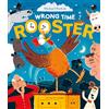 Flying Eye Books Wrong Time Rooster