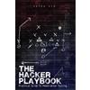 CreateSpace Independent Publishing Platf The Hacker Playbook: Practical Guide To Penetration Testing