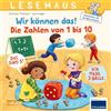 Carlsen LESEMAUS 126: Wir können das! Die Zahlen von 1 bis 10: Fröhliche Vorlesegeschichte ab 3 Jahren zur spielerischen Förderung für Kita-Kinder