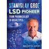 Park Street Press Stanislav Grof, LSD Pioneer: From Pharmacology to Archetypes