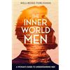 eBookIt.com The Inner World of Men: A Woman's Guide to Understanding Men