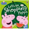 Ladybird Peppa Pig: Let's Go Shopping Peppa