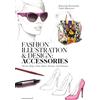 Promopress Fashion illustration & design. Accessori: Accessories: Shoes, Bags, Hats, Belts, Gloves, and Glasses