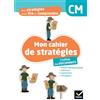 Hatier Mon cahier de stratégies CM Des stratégies pour lire et comprendre: J'utilise des documents
