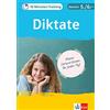 Klett 10-Minuten-Training Deutsch Rechtschreibung Diktate 5./6. Klasse: Kleine Lernportionen für jeden Tag