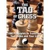 Simon & Schuster The Tao Of Chess: 200 Principles to Transform Your Game and Your Life