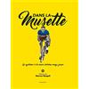 MARABOUT Dans la musette: Le cyclisme à la sauce ketchup-mayo jaune: 31581
