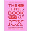 Laurence King The Little Book of Ick: 500 reasons to get over them - for good
